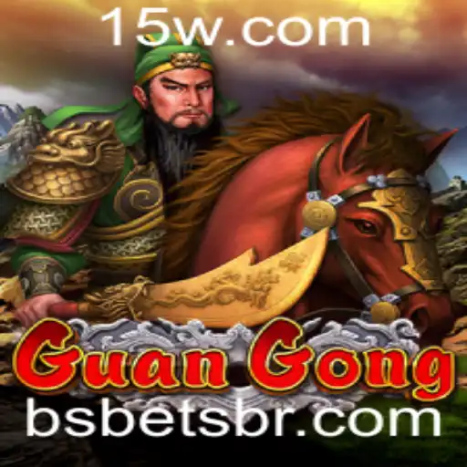 GuanGong: Descubra o Novo Jogo de Estratégia da Bsbet